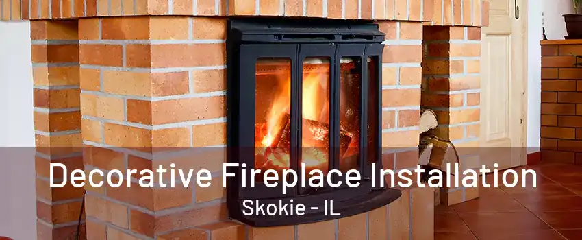 Decorative Fireplace Installation Skokie - IL